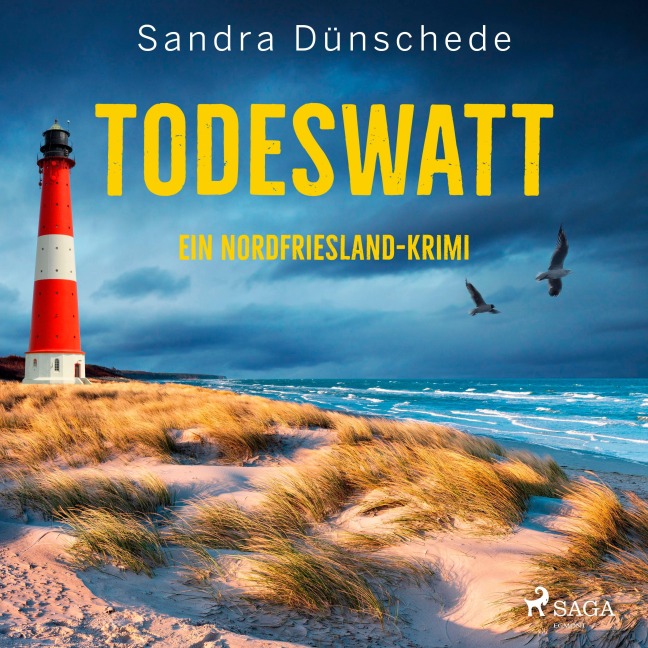 Todeswatt: Ein Nordfriesland-Krimi (Ein Fall für Thamsen & Co. 4) - Sandra Dünschede