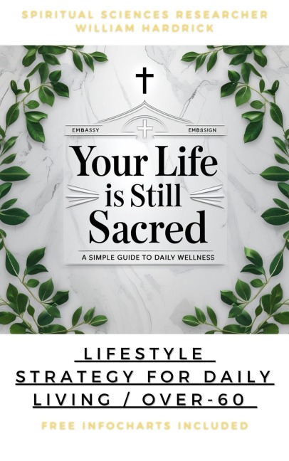 Your Life Is Still Sacred (Kingdom Of Heaven Series, #5) - William Hardrick