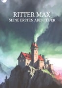 Cover-Bild zum Titel 'Ritter Max' von 'Matthias Ott'