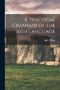 Cover-Bild zum Titel 'A Practical Grammar of the Irish Language' von 'Paul O'Brien'