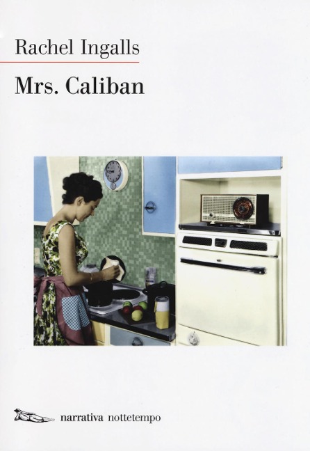 Mrs. Caliban - Rachel Ingalls