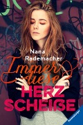 Immer diese Herzscheiße - Nana Rademacher