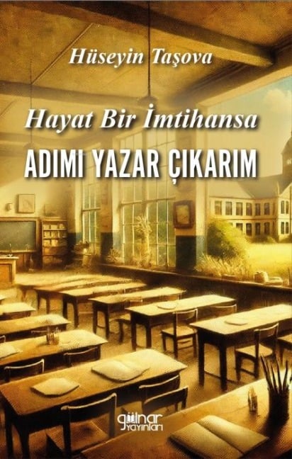 Hayat Bir Imtihansa Adimi Yazar Cikarim - Hüseyin Tasova