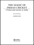 Cover-Bild zum Titel 'The Magic of Indian Cricket' von 'Mihir Bose'