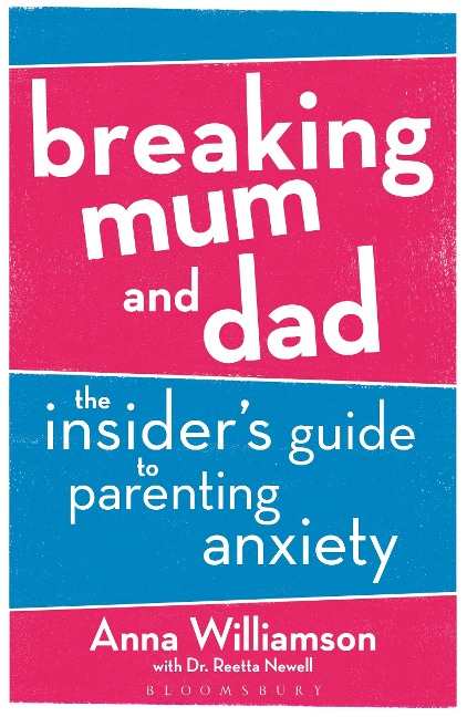 Breaking Mum and Dad - Anna Williamson