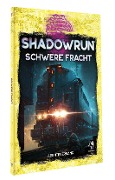 Cover-Bild zum Titel 'Shadowrun: Schwere Fracht (Softcover)' von ''