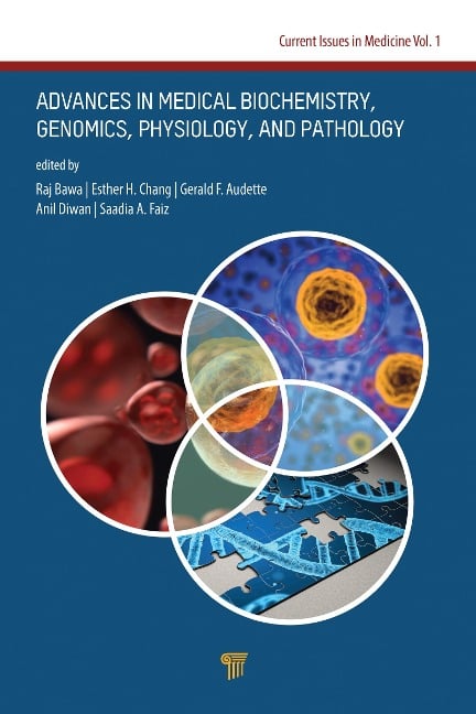 Advances in Medical Biochemistry, Genomics, Physiology, and Pathology - 