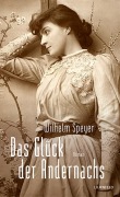 Cover-Bild zum Titel 'Das Glück der Andernachs' von 'Wilhelm Speyer'