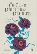Cover-Bild zum Titel 'Ölüler, Diriler ve Deliler' von 'Kolektif'