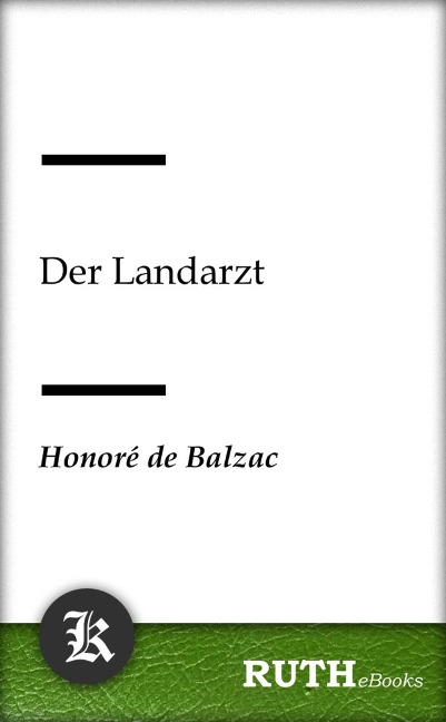 Der Landarzt - Honorè de Balzac