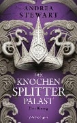 Cover-Bild zum Titel 'Der Knochensplitterpalast' von 'Andrea Stewart'