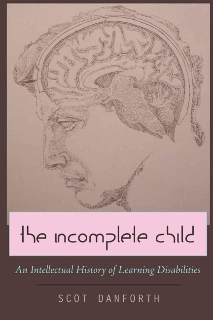 The Incomplete Child - Scot Danforth