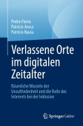 Cover-Bild zum Titel 'Verlassene Orte im digitalen Zeitalter' von 'Pedro Fierro, Patricio Navia, Patricio Aroca'