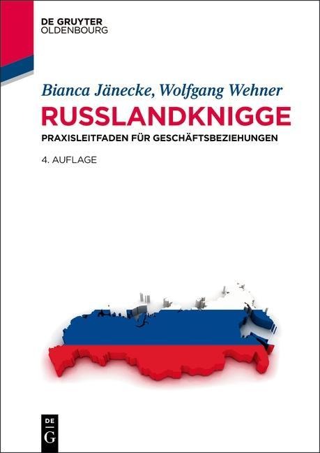 Russlandknigge - Bianca Jänecke, Wolfgang Wehner