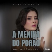 Cover-Bild zum Titel 'A menina do porão' von 'Renata Marin'
