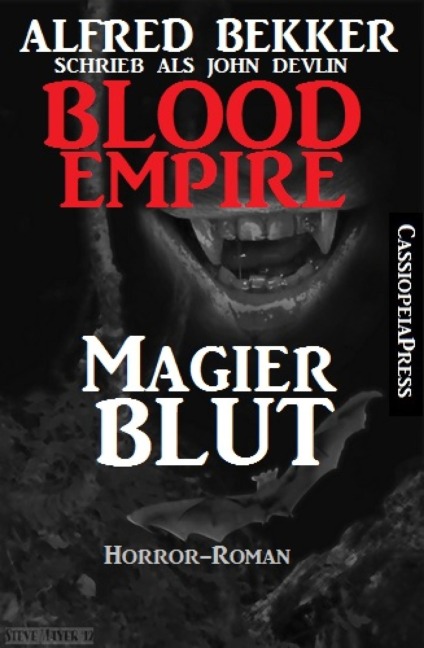 Blood Empire - Magierblut - Alfred Bekker