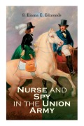 Cover-Bild zum Titel 'Nurse and Spy in the Union Army' von 'S. Emma E. Edmonds'