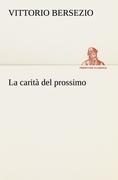 La carità del prossimo - Vittorio Bersezio