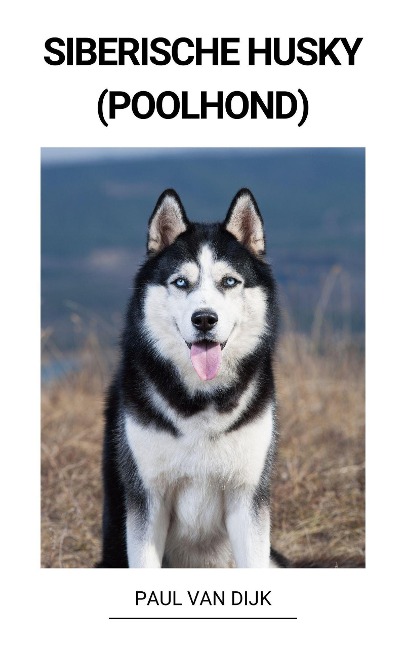 Siberische Husky (Poolhond) - Paul van Dijk