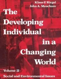The Developing Individual in a Changing World - Georgy Gounev