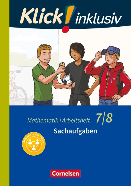 Klick! inklusiv 7./8. Schuljahr - Arbeitsheft 6 - Sachaufgaben - Elisabeth Jenert, Petra Kühne