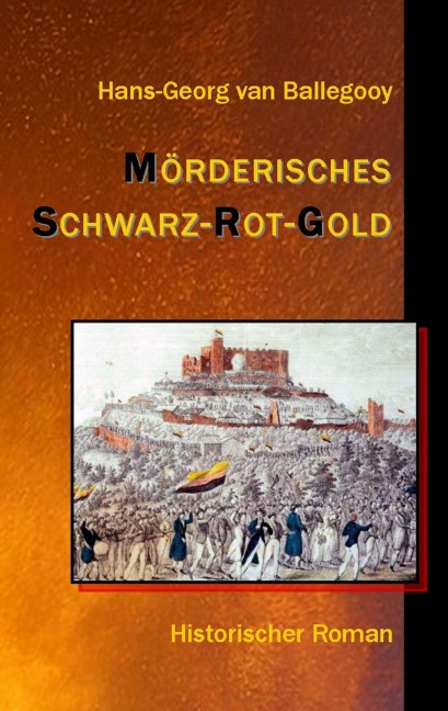 Mörderisches Schwarz-Rot-Gold - Hans-Georg van Ballegooy
