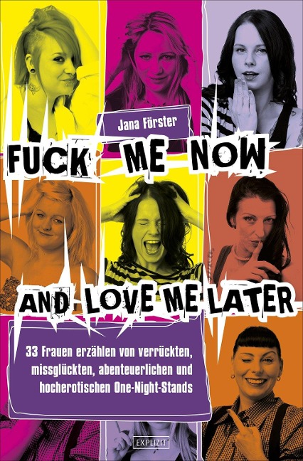 Fuck Me Now And Love Me Later - Jana Förster