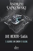 Die Hexer-Saga - Andrzej Sapkowski