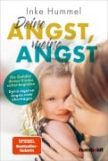 Cover-Bild zum Titel 'Deine Angst, meine Angst' von 'Inke Hummel'