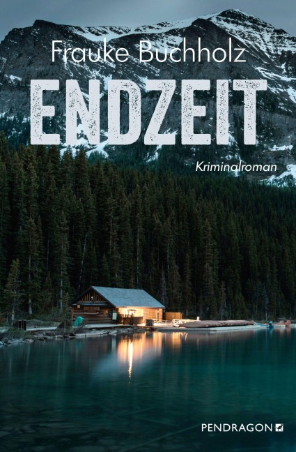 Endzeit - Frauke Buchholz