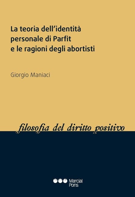 La teoria dell?identità personale di Parfit e le ragioni degli abortisti - 