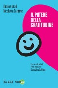 Cover-Bild zum Titel 'Il potere della gratitudine' von 'Andrea Vitali, Nicoletta Carbone'