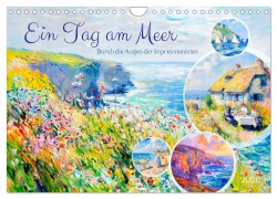 Cover-Bild zum Titel 'Ein Tag am Meer - Durch die Augen der Impressionisten (Wandkalender 2026 DIN A4 quer), CALVENDO Monatskalender' von 'Anja Frost'