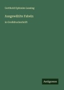 Cover-Bild zum Titel 'Ausgewählte Fabeln' von 'Gotthold Ephraim Lessing'