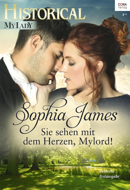 Sie sehen mit dem Herzen, Mylord! - Sophia James