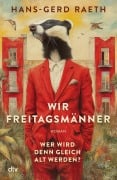 Cover-Bild zum Titel 'Wir Freitagsmänner' von 'Hans-Gerd Raeth'