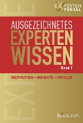 Ausgezeichnetes Expertenwissen - Jürgen Piffer, Kai-Uwe Berdick, Florian Pfeffer, Wolfgang zu Putlitz, Julia Maak
