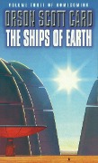 The Ships Of Earth - Orson Scott Card