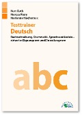 Cover-Bild zum Titel 'Testtrainer Deutsch' von 'Kurt Guth, Marcus Mery, Marianne Macheroux'