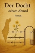 Cover-Bild zum Titel 'Der Docht' von 'Aeham Ahmad'