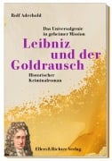 Cover-Bild zum Titel 'Leibniz und der Goldrausch' von 'Rolf Aderhold'
