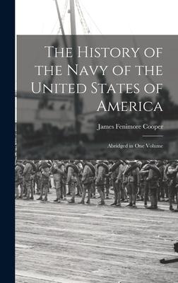 The History of the Navy of the United States of America - James Fenimore Cooper