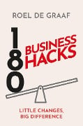 Cover-Bild zum Titel '180 Business Hacks' von 'Roel de Graaf'
