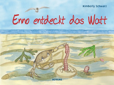 Enno entdeckt das Watt - Kimberly Schwarz