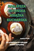 Cover-Bild zum Titel 'NAJLEPSZA ESTO¿SKA KSI¿¿KA KUCHARSKA' von 'Magdalena Pawlak'