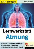 Cover-Bild zum Titel 'Lernwerkstatt Atmung / Band 2 (Klasse 9-13)' von 'Axel Gutjahr'