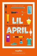 Cover-Bild zum Titel 'Lil April - Eine Katastrophe jagt die nächste' von 'Stephanie Gessner'