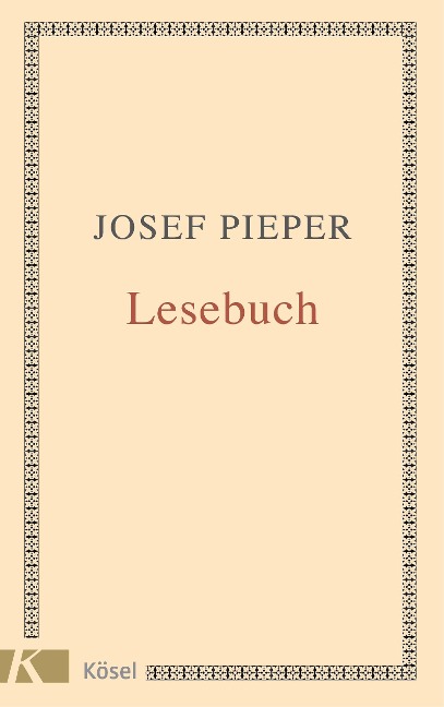 Lesebuch - Josef Pieper