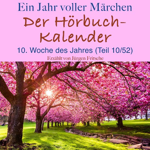 Ein Jahr voller Märchen: Der Hörbuch-Kalender - Hans Christian Andersen, Brothers Grimm