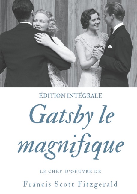 Gatsby le magnifique - Francis Scott Fitzgerald